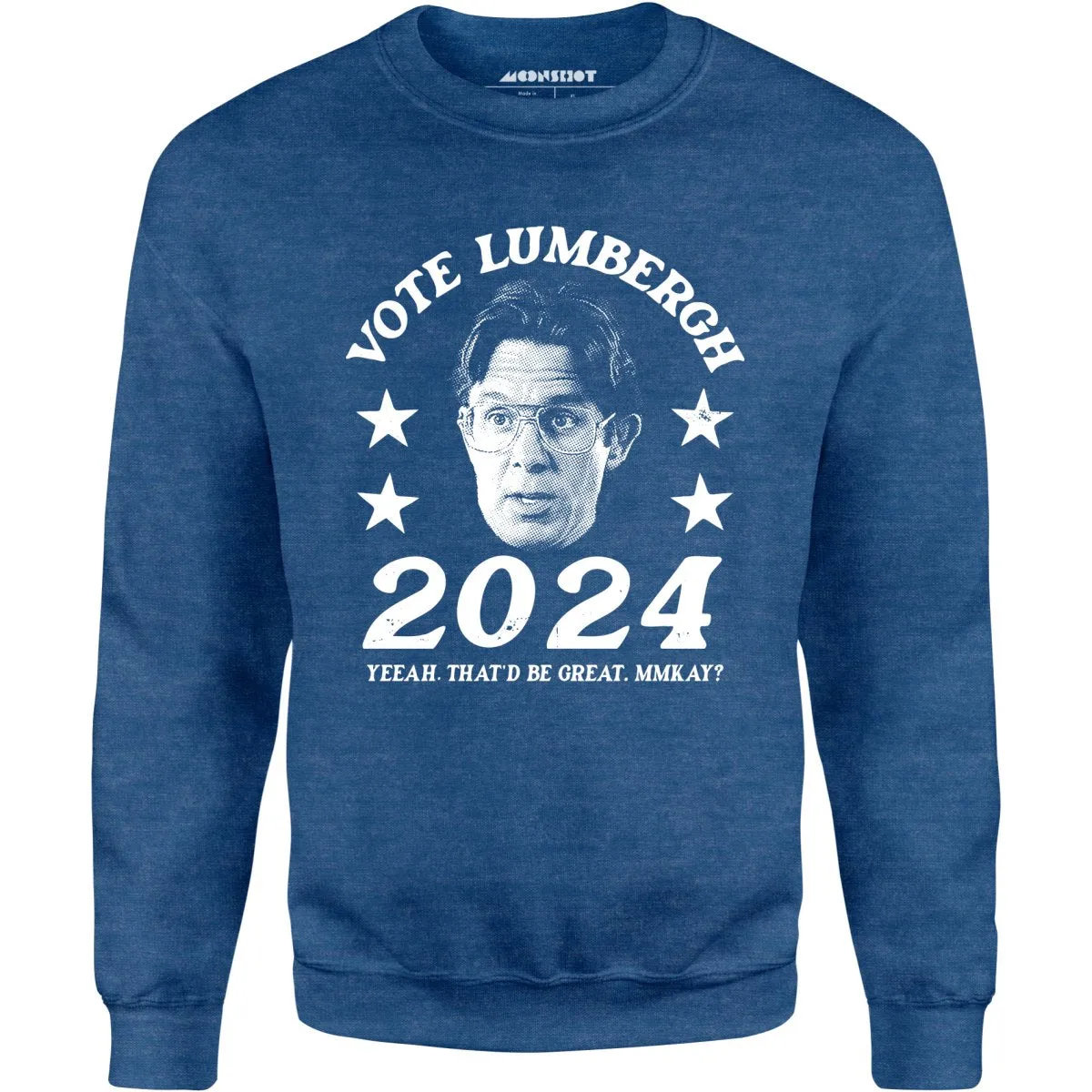 Bill Lumbergh 2024 - Unisex Sweatshirt