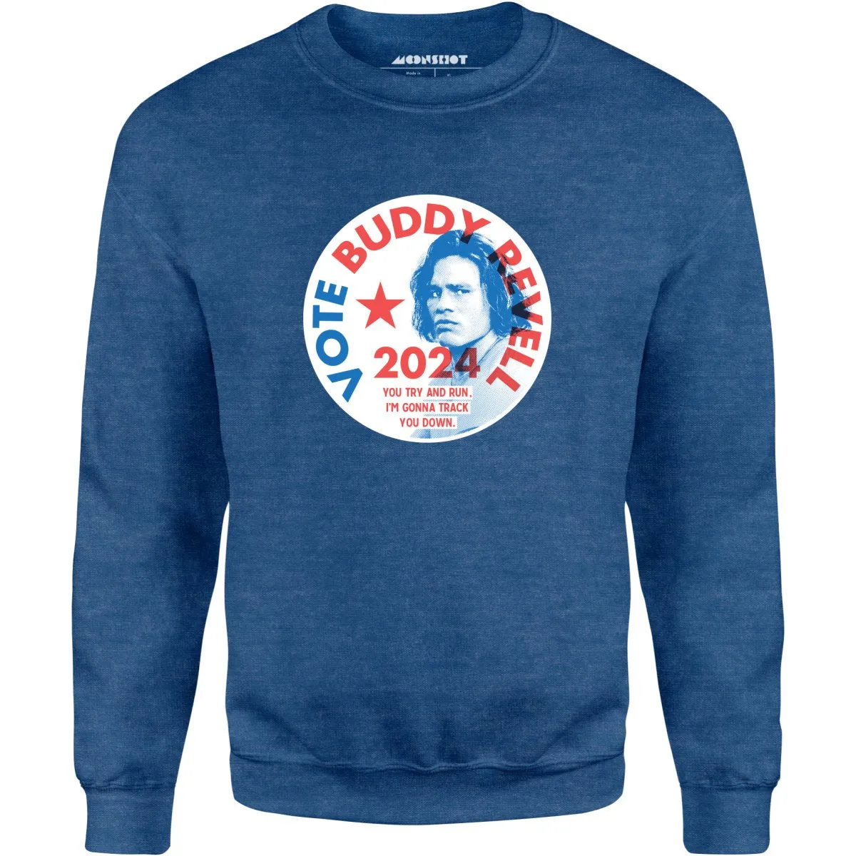 Buddy Revell 2024 - Unisex Sweatshirt