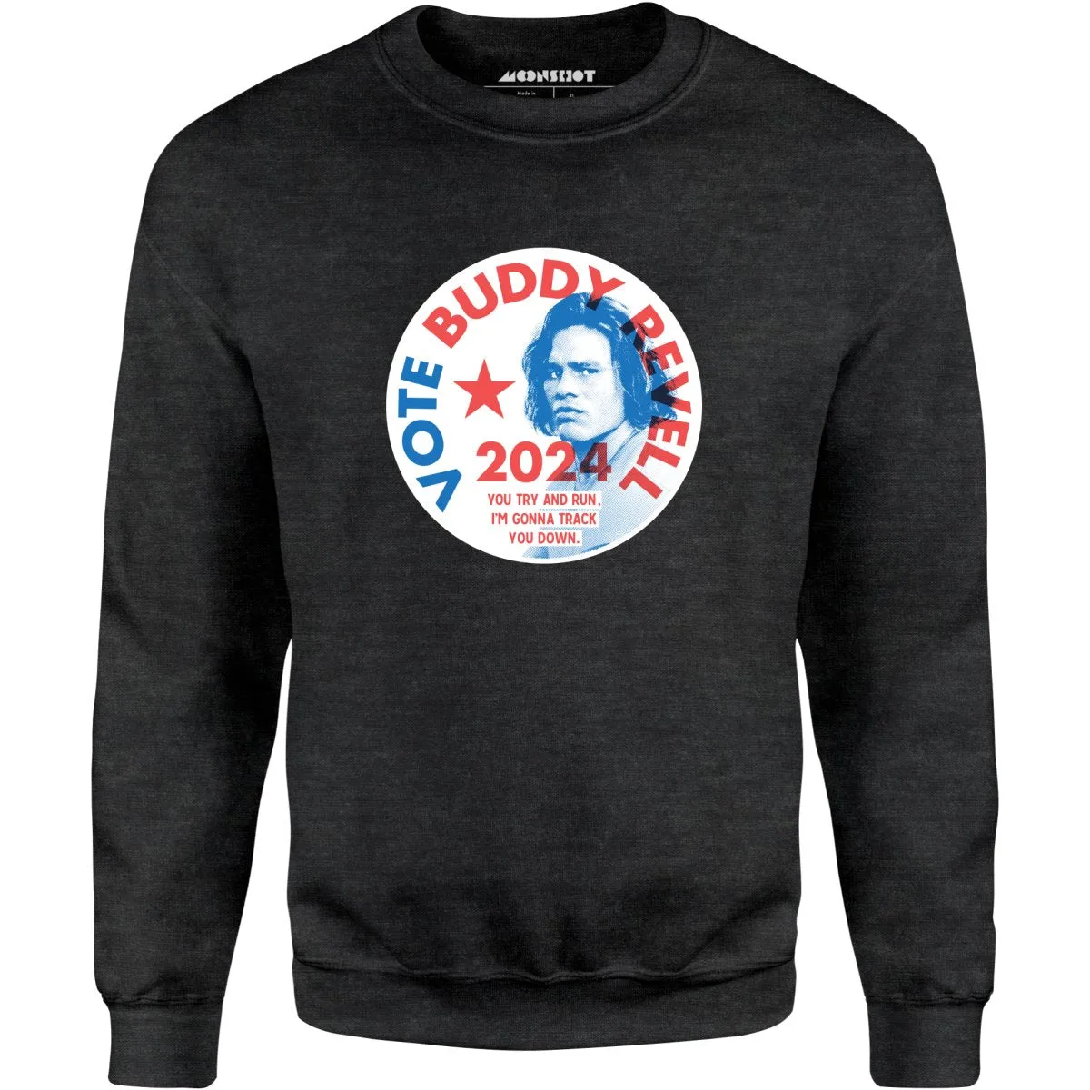 Buddy Revell 2024 - Unisex Sweatshirt