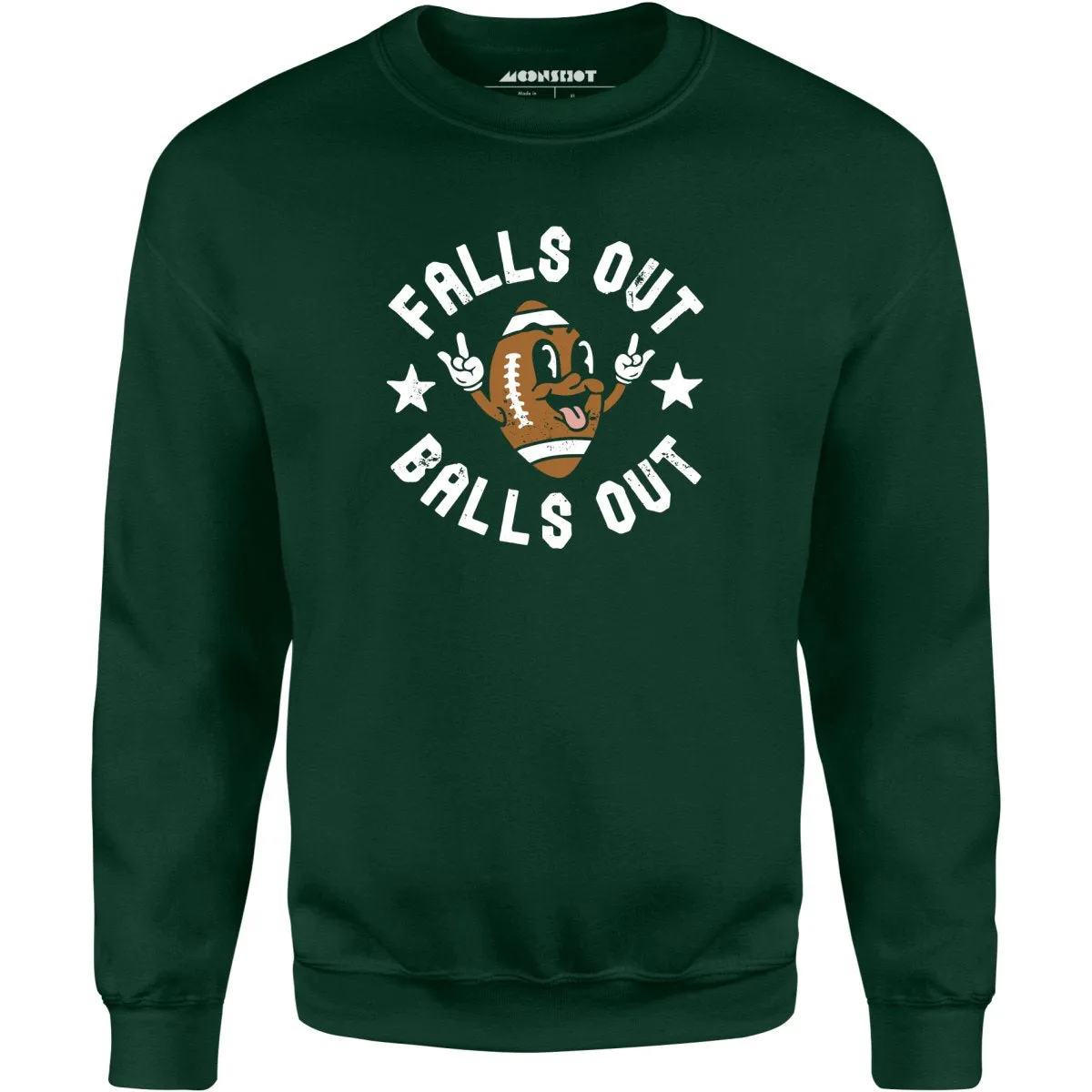 Falls Out Balls Out - Unisex Sweatshirt