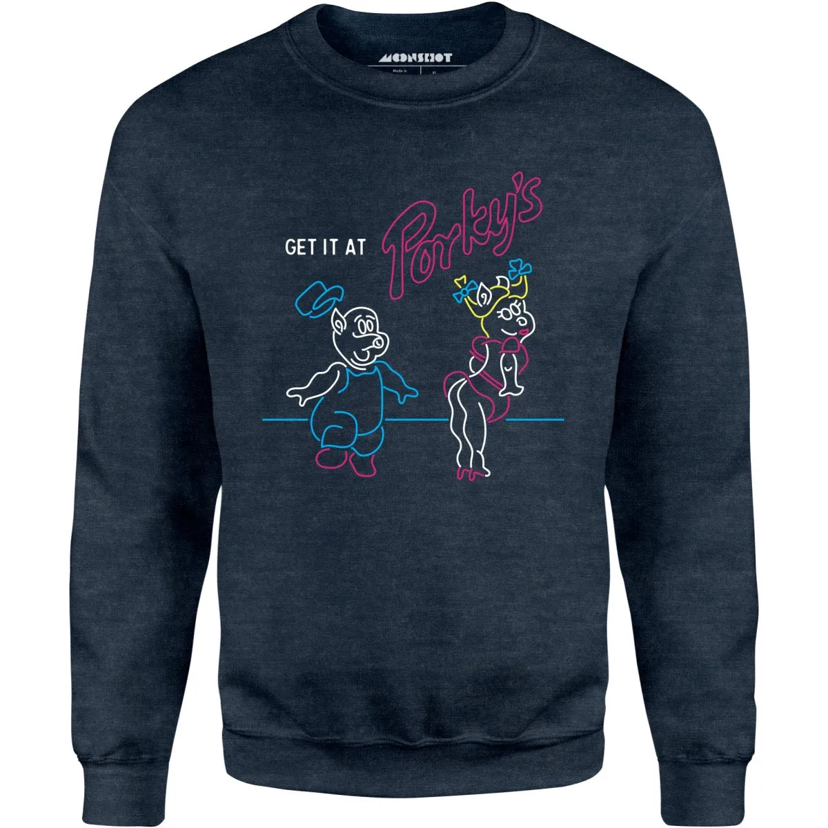 Get it At Porky's - Unisex Sweatshirt