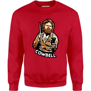 More Cowbell - Unisex Sweatshirt