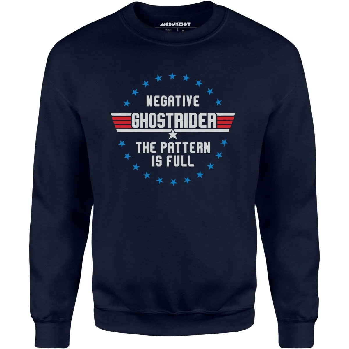 Negative Ghostrider The Pattern is Full - Unisex Sweatshirt