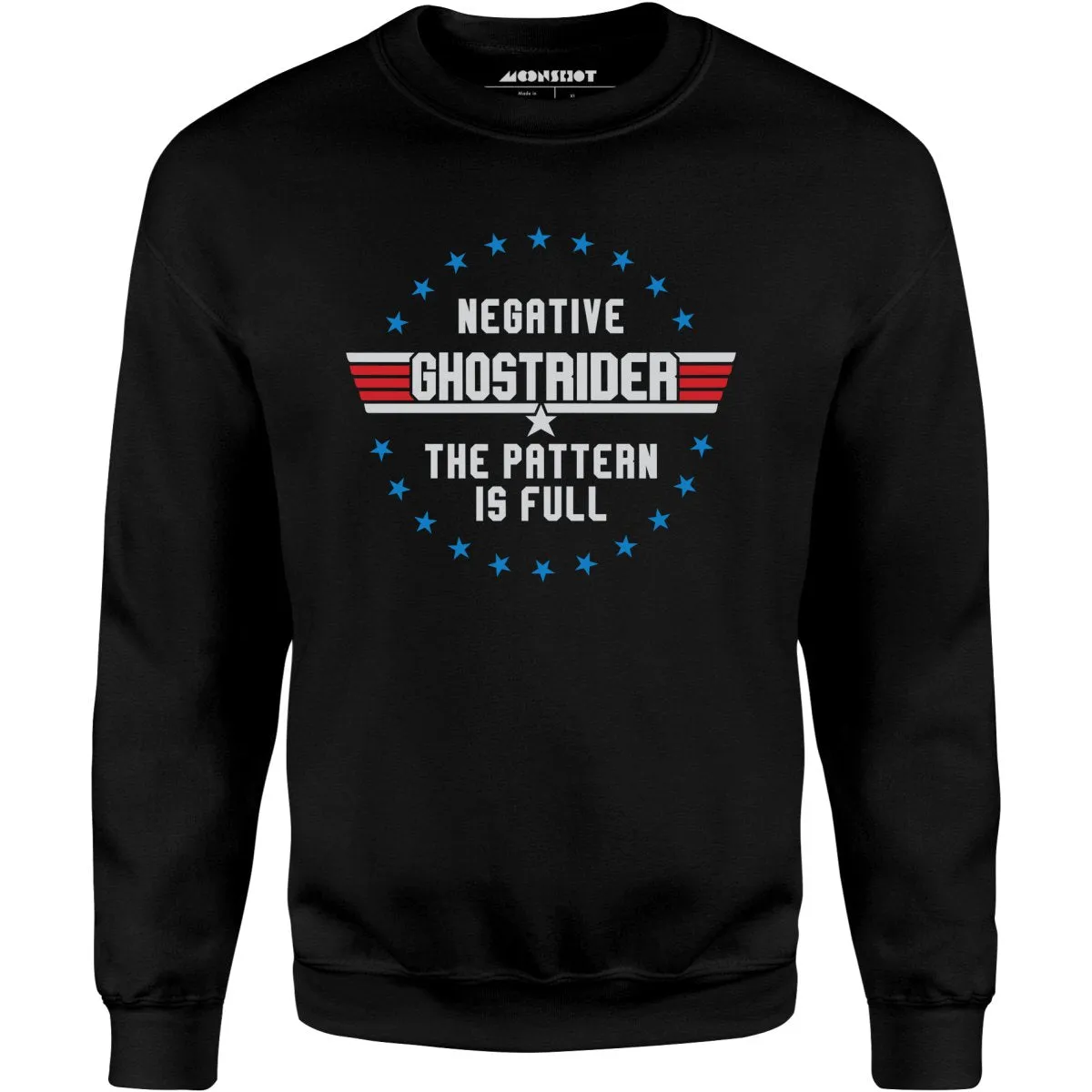 Negative Ghostrider The Pattern is Full - Unisex Sweatshirt