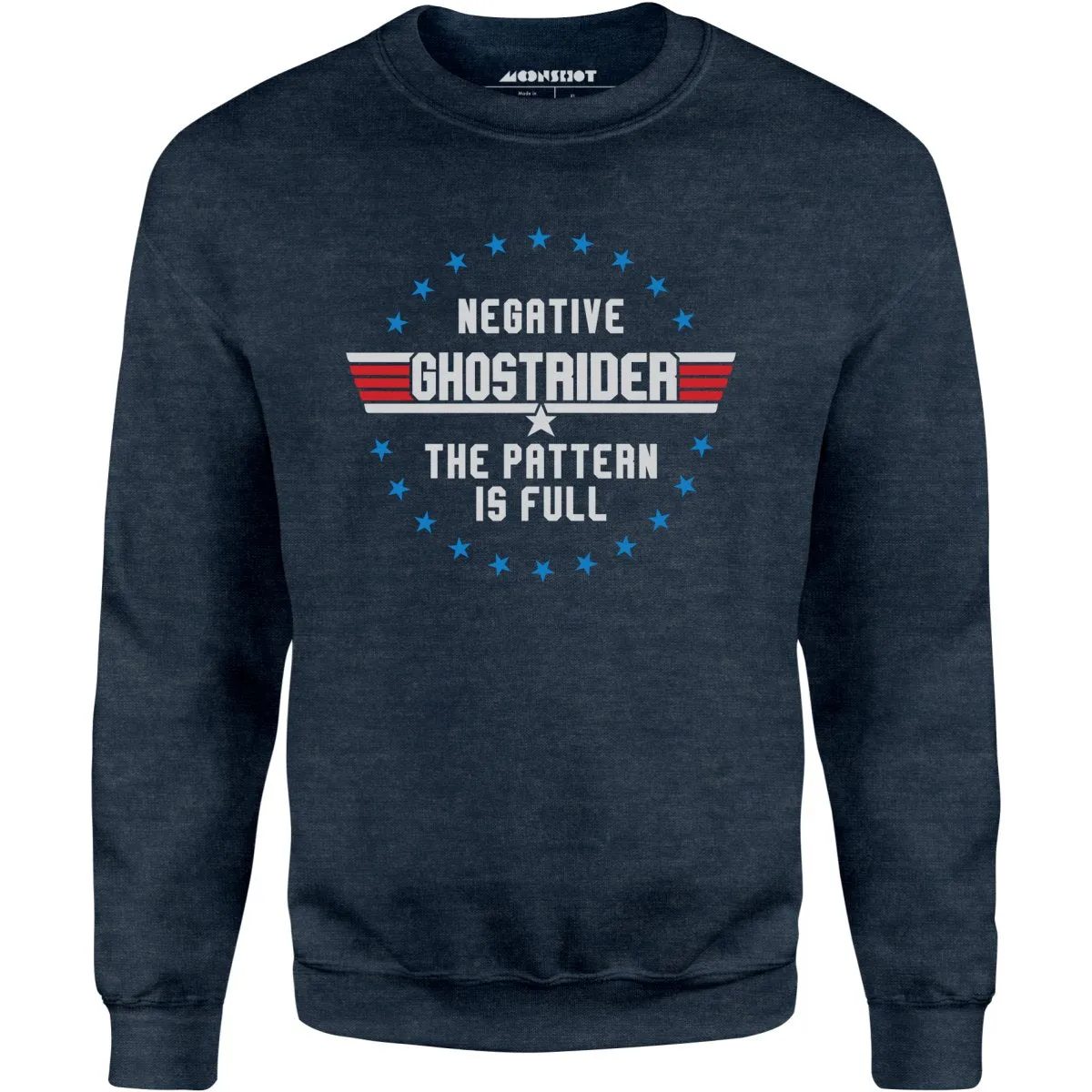 Negative Ghostrider The Pattern is Full - Unisex Sweatshirt