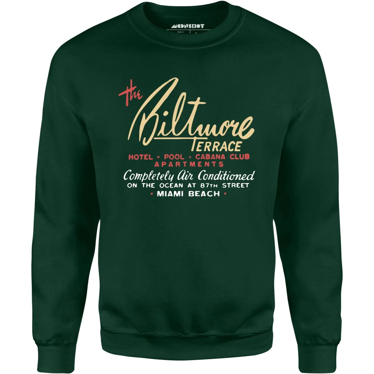 The Biltmore Terrace - Miami Beach, FL - Vintage Hotel - Unisex Sweatshirt